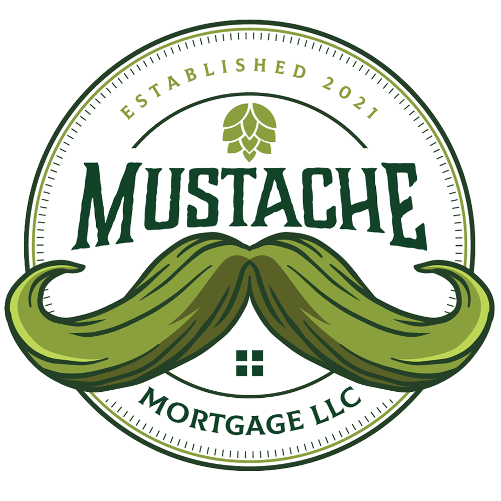 Mustache Mortgage